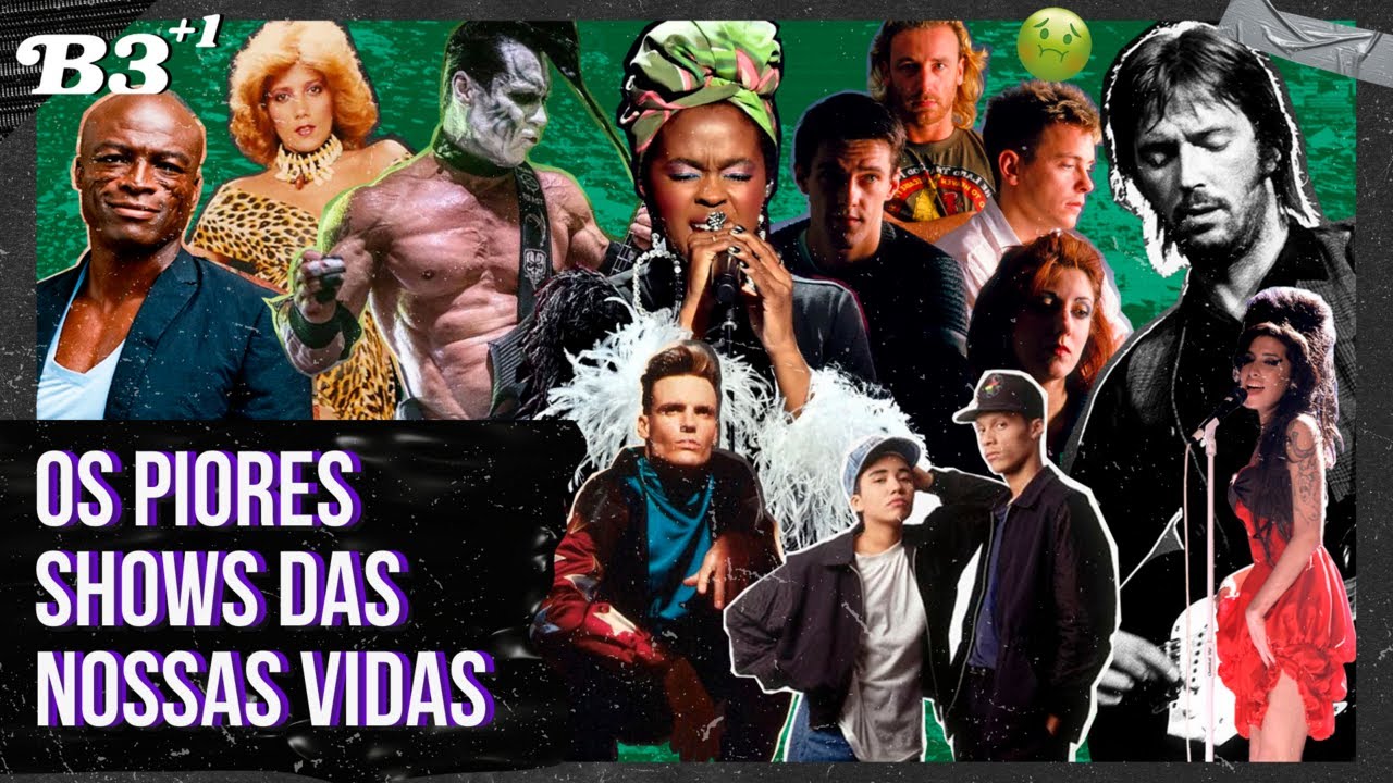 B3+1 #EP06 | Os Piores Shows Das Nossas Vidas