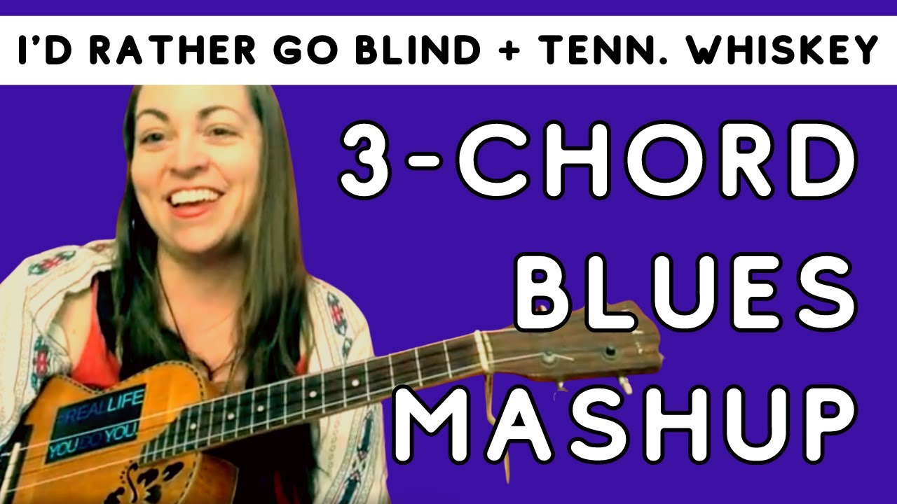 I'D RATHER GO BLIND + TENNESSEE WHISKEY Ukulele Mashup | Ukulele Blues