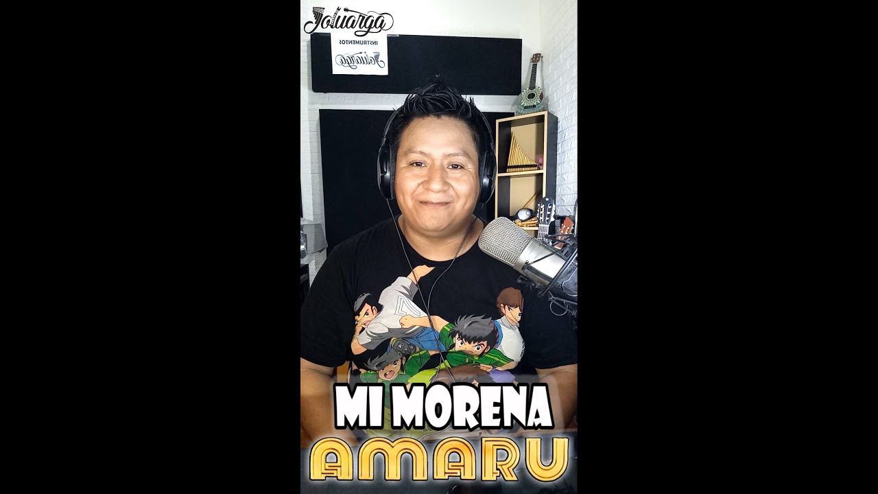 MI MORENA - CAPORAL - AMARU
