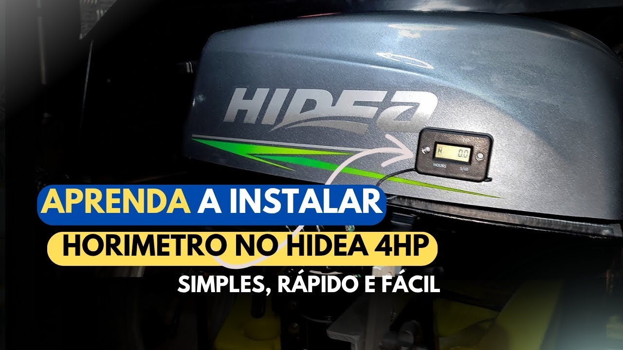 Instalação de HORÍMETRO no motor de popa HIDEA 4hp