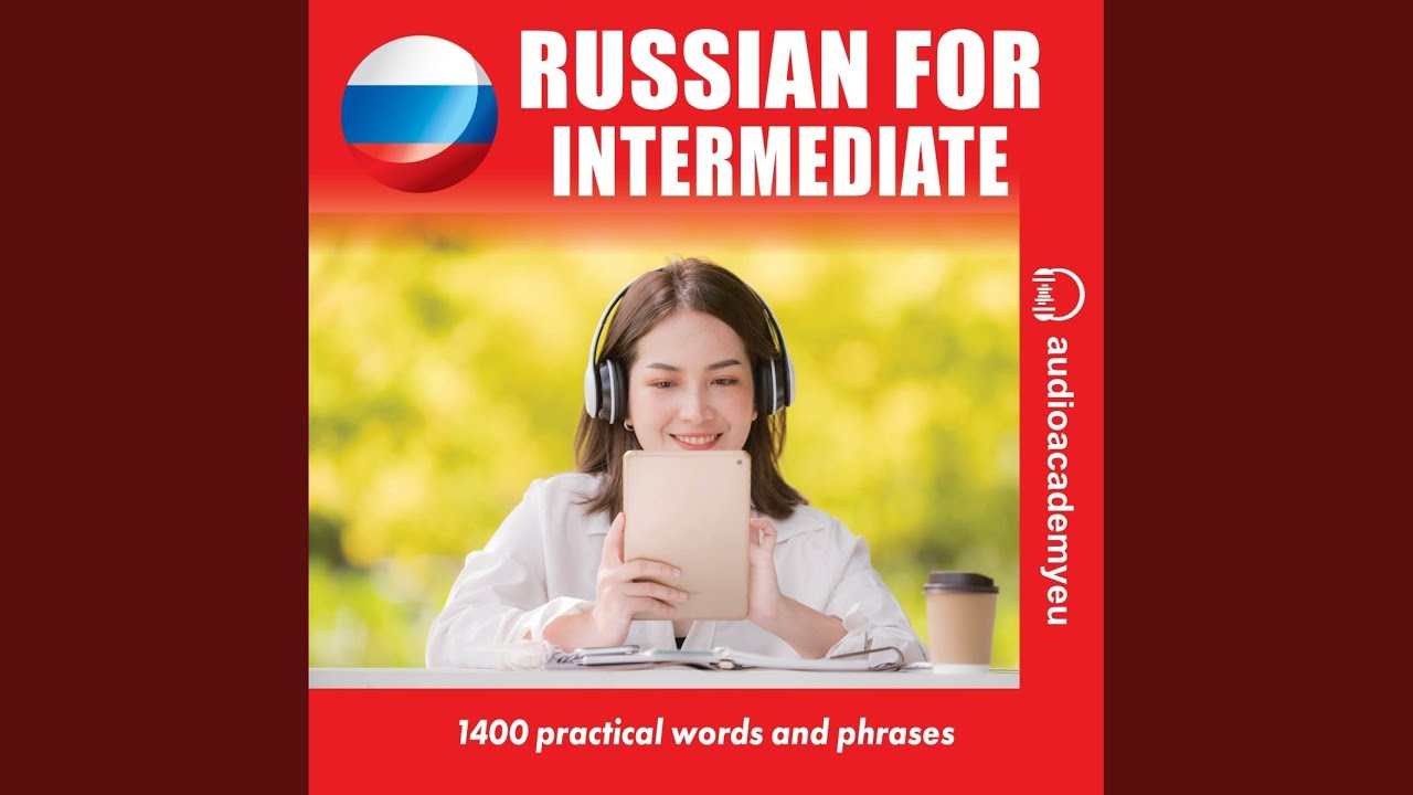 Chapter 294 - Russian for Intermediate