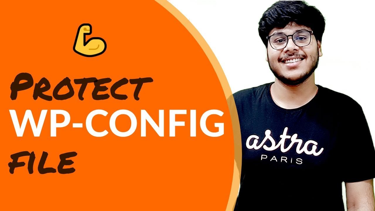 How To Secure WP-Config.php File in Your WordPress Website? 🤔