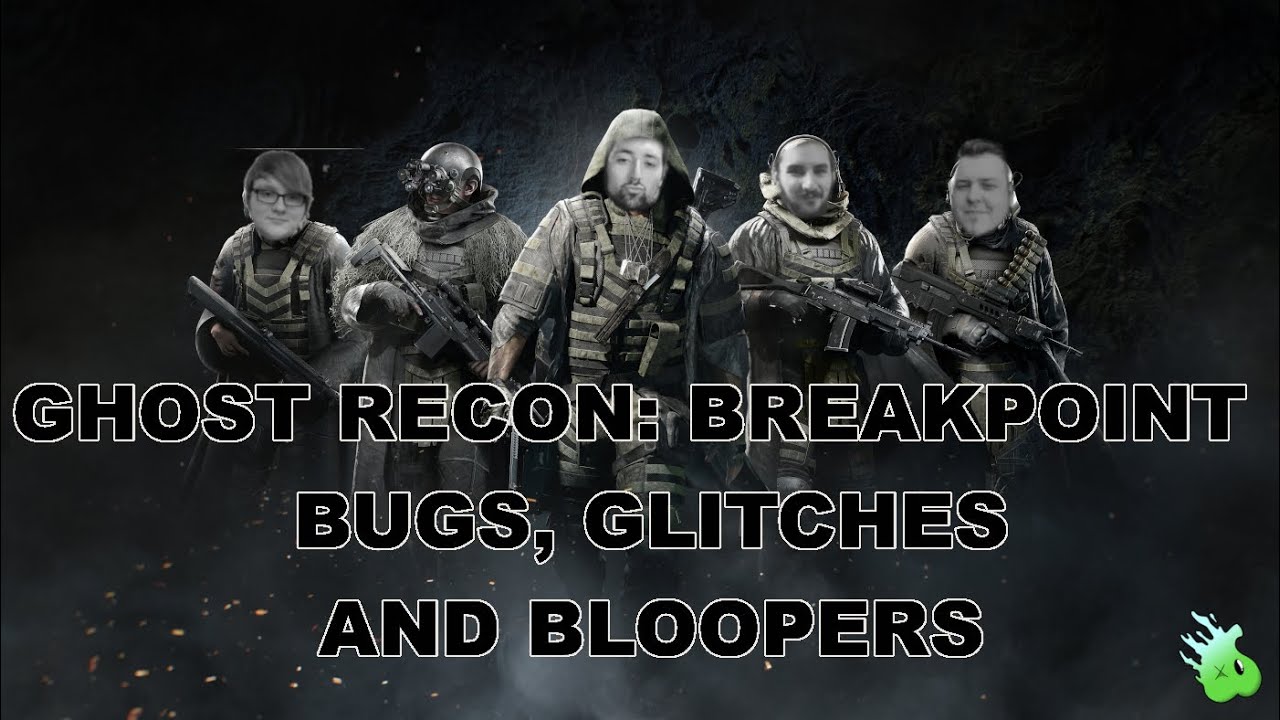 Ghost Recon: Breakpoint - Bugs, Glitches and Bloopers