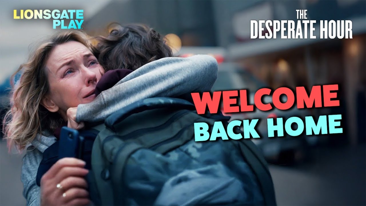 Welcome Back Home | Hollywood Movie The Desperate Hour Scene  | Naomi Watts | @lionsgateplay