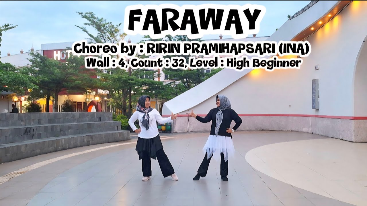 FARAWAY - Line Dance / Choreo : Ririn Pramihapsari (INA) / Demo : Ririn & Mei