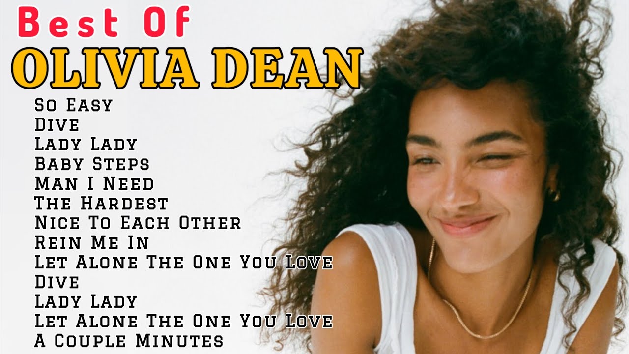 Olivia Dean Greatest Songs Playlist | Best Of Olivia Dean | So Easy, Lady Lady, Dive, The Hardest