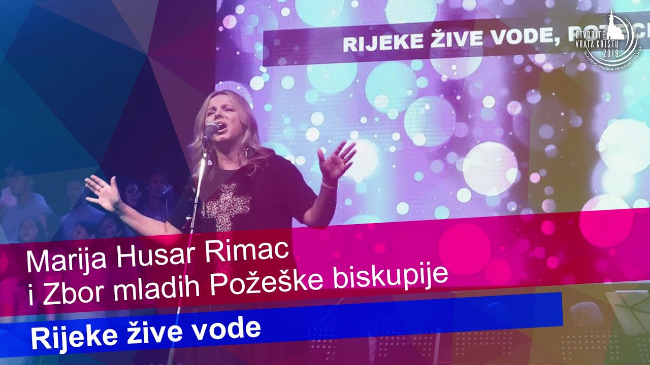 Rijeke žive vode – Marija Husar Rimac