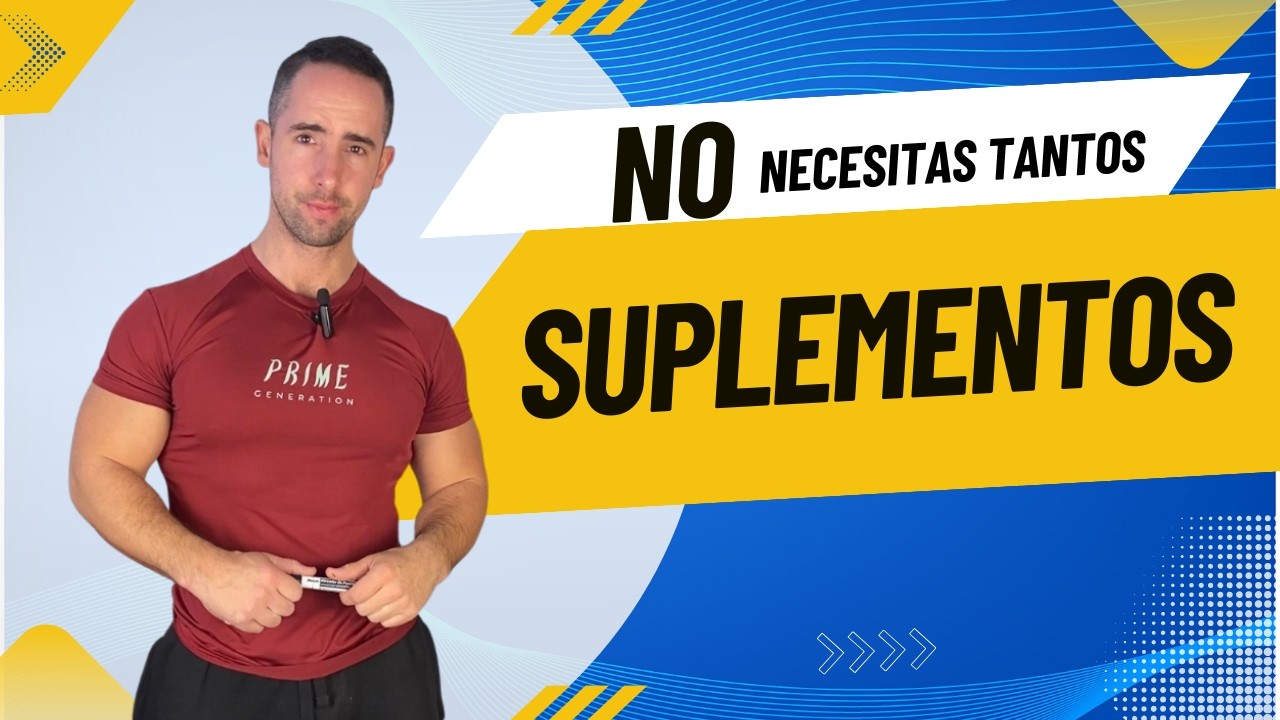 No necesitas tantos suplementos