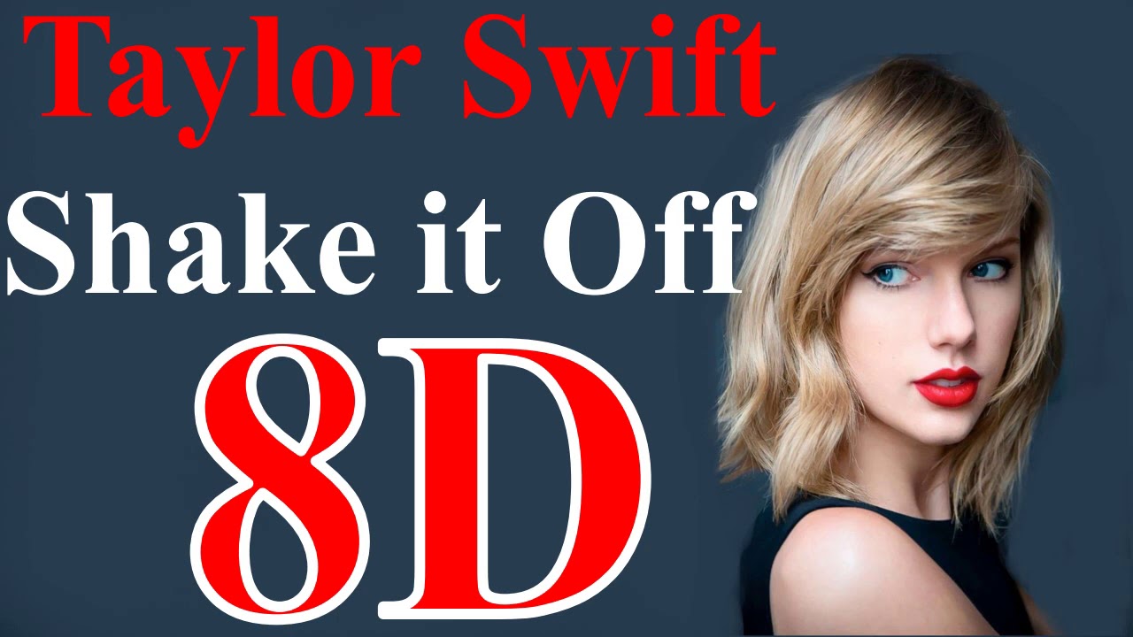 Taylor Swift - Shake It Off (8D Audio)