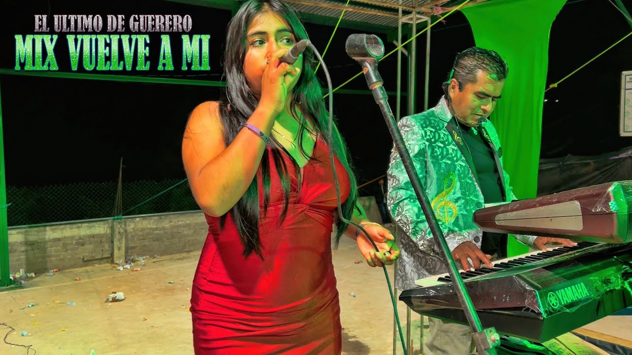MIX VUELVE A MI ♥️( LA MUSICA MAS SONADA DD LA REGION ) EM ÚLTIMO DE GUERRERO 🔥 EN VIVO 2025
