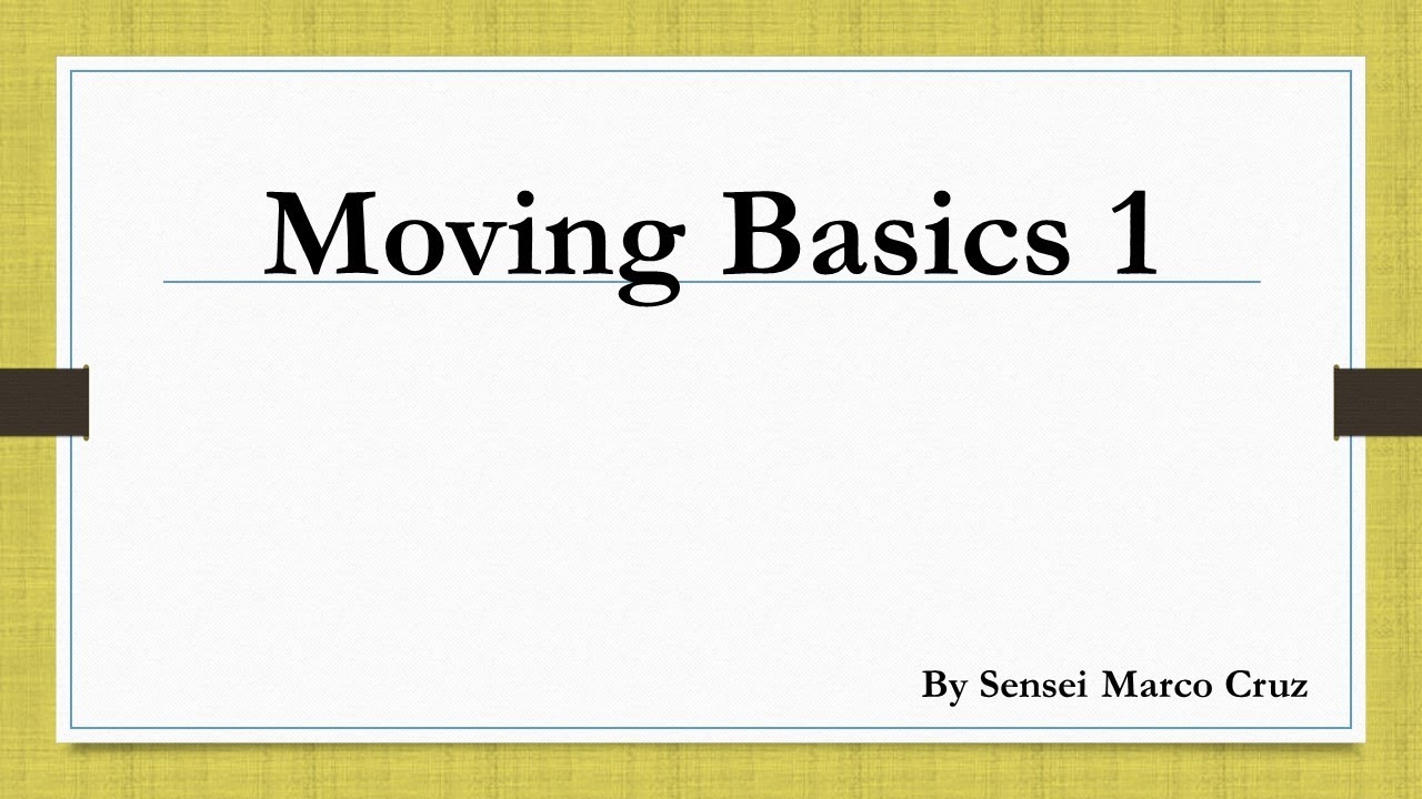 Moving Basics 1