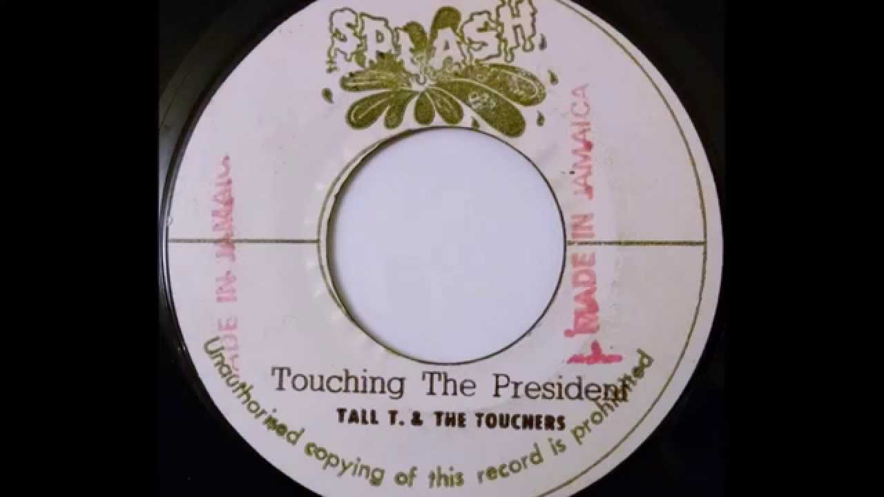 TALL T.  & THE TOUCHERS - Touching The President [1972]