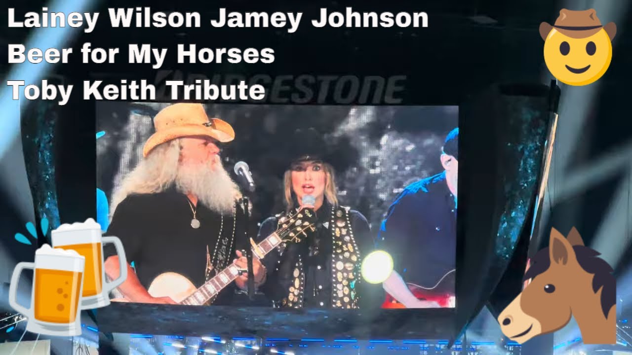 Lainey Wilson Beer for My Horses w Jamey Johnson Toby Keith Tribute