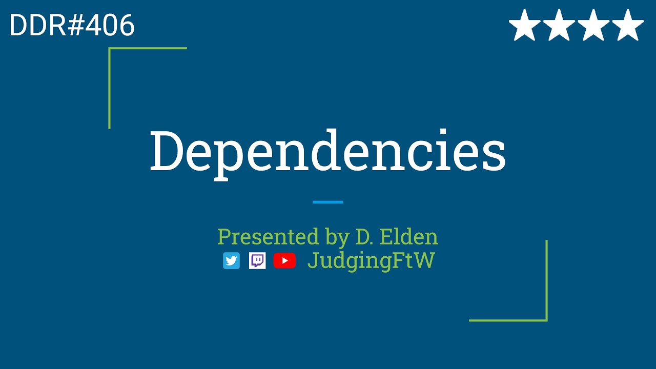 DDR#406 - How Do Dependencies Work?