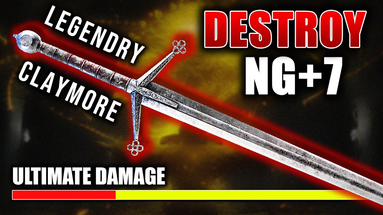 Destroying Ng+7 Bosses with Legendary Claymore Build!