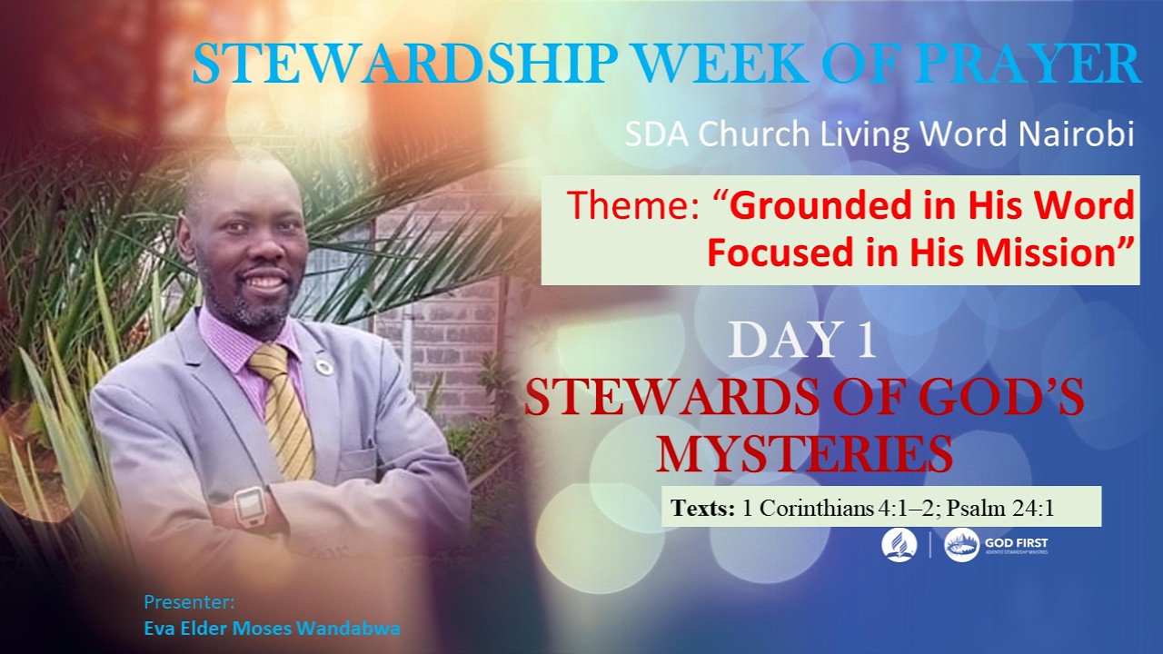 Living word  Stewardship Week | Identity: Stewards of God’s Mysteries | Eva Elder Moses Wandabwa