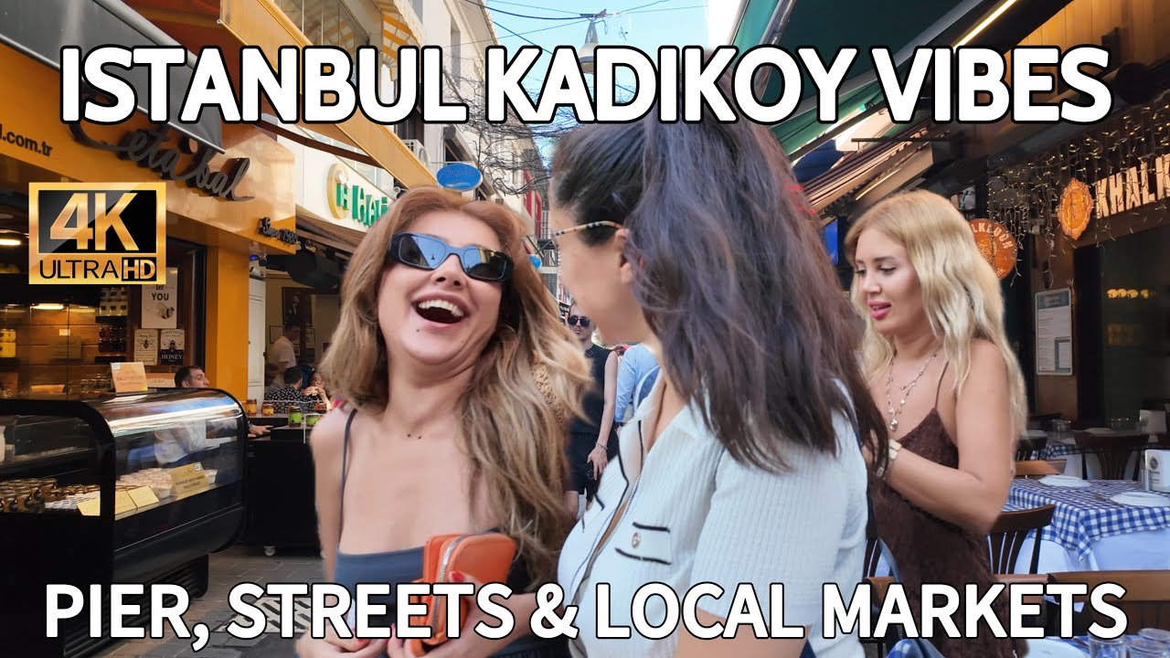 Istanbul Turkey 2025 Real Life | 4K Walk in Kadık&ouml;y Pier, Streets & Local Markets
