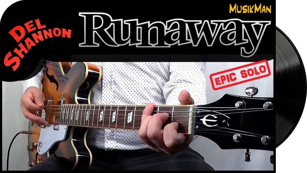 RUNAWAY 🏍 - Del Shannon / GUITAR Cover / MusikMan N°199