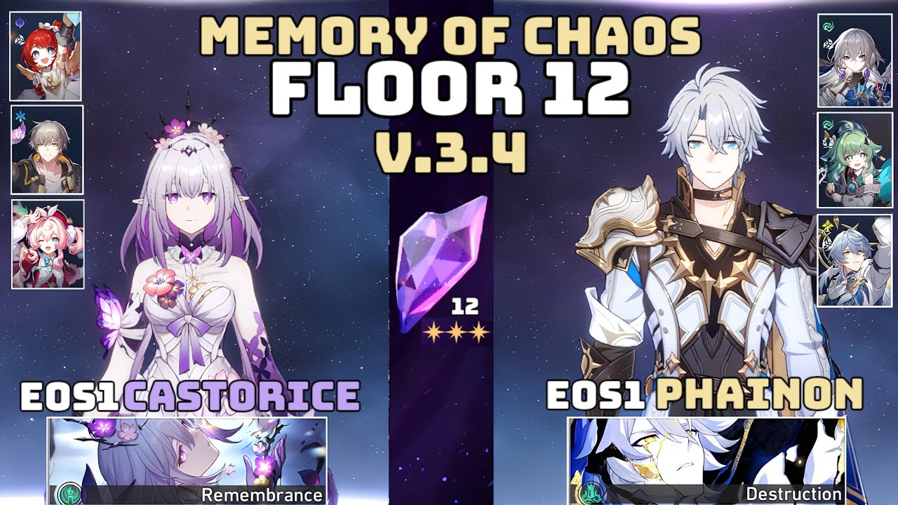 New memory Of Chaos 12 V.3.4 | E0S1 Castorice & E0S1 Phainon 3 Stars | Honkai