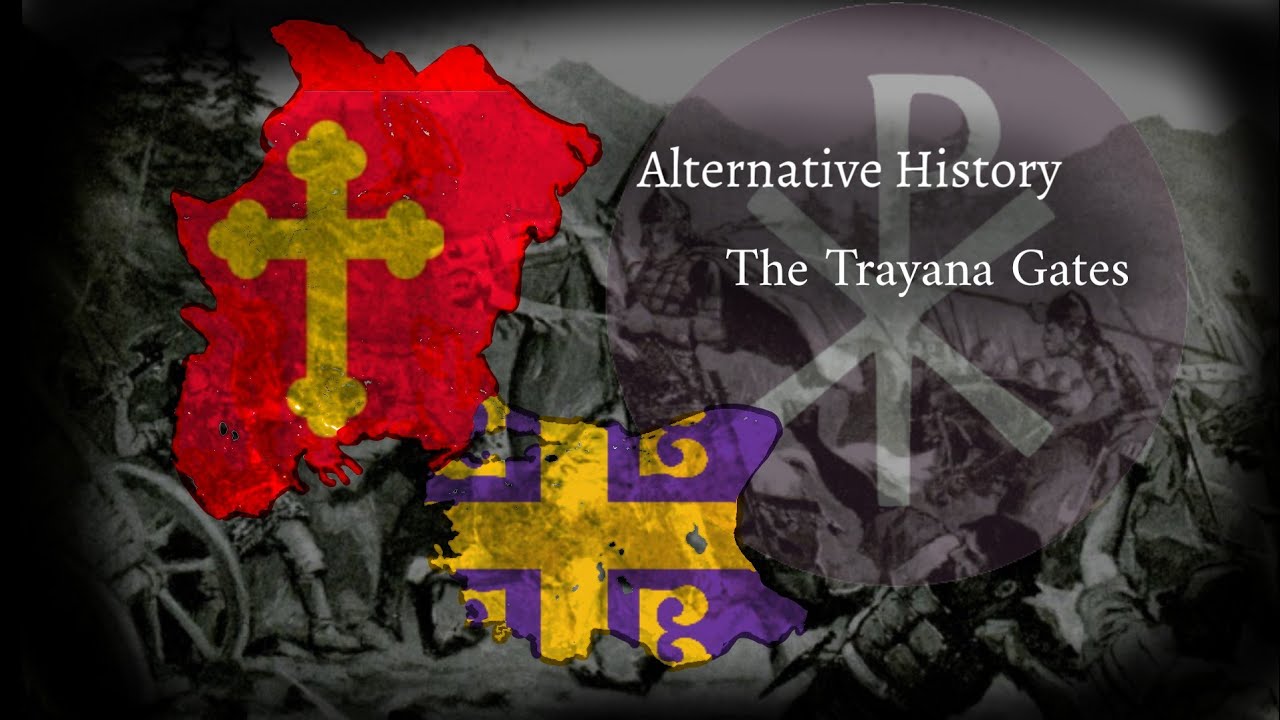 Alternative History Of Bulgaria and Byzantinium:The Trayana Gates (What if Basil II died in 986)