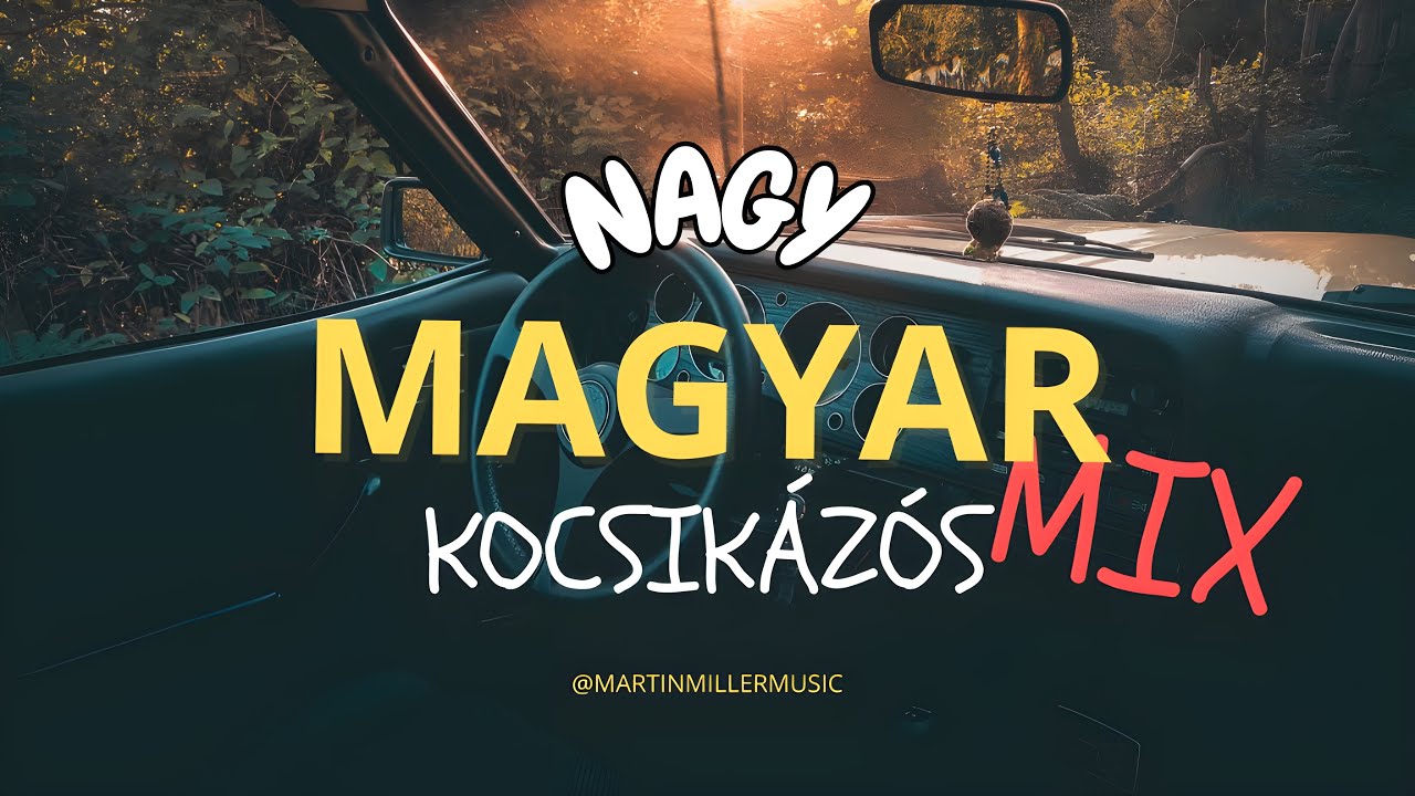 Tavaszi Magyar Mix 2026 🚗 – NAGY MAGYAR MIX 2 (Martin Miller) - Csak Magyar Zenék Remixben!