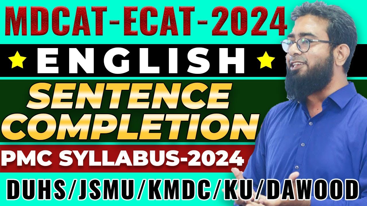 MDCAT-2024 | ENGLISH | Sentence Completion  MCQs