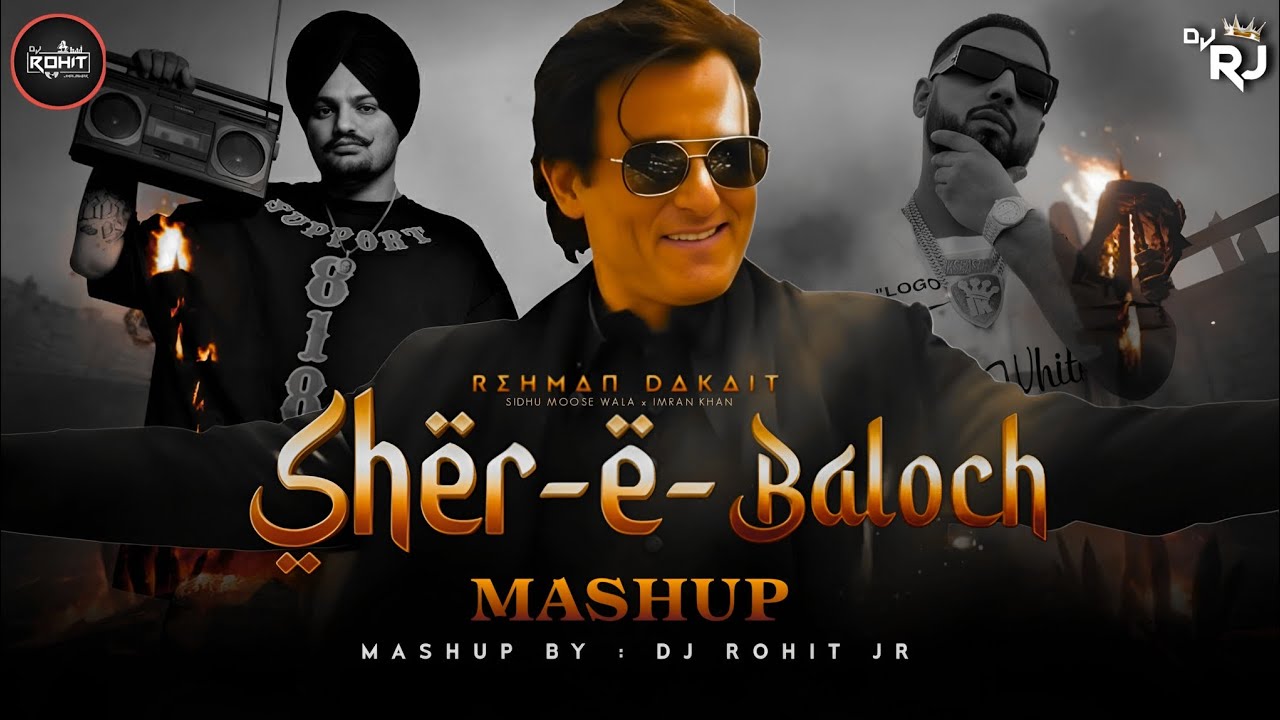 DHURANDHAR - REHMAN BALOCH ENTRY SONG - MASHUP | SIDHU x IMRAN KHAN MASHUP | DJ ROHIT JR