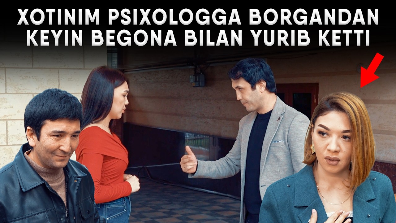 XOTINIM PSIXOLOGGA BORGANDAN KEYIN BEGONA BILAN YURIB KETTI