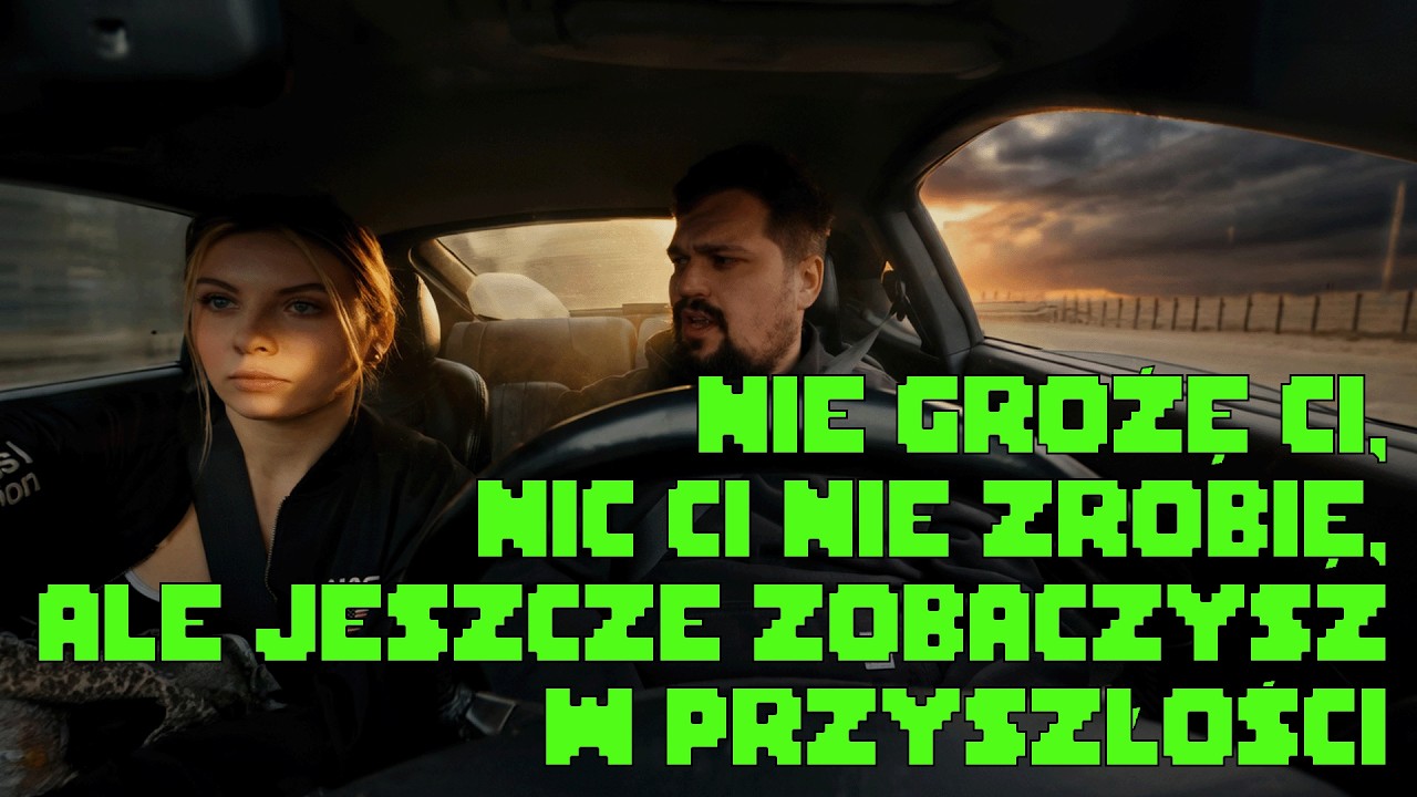 Nie grożę ci, nic ci nie zrobię, ale jeszcze zobaczysz w przyszłości