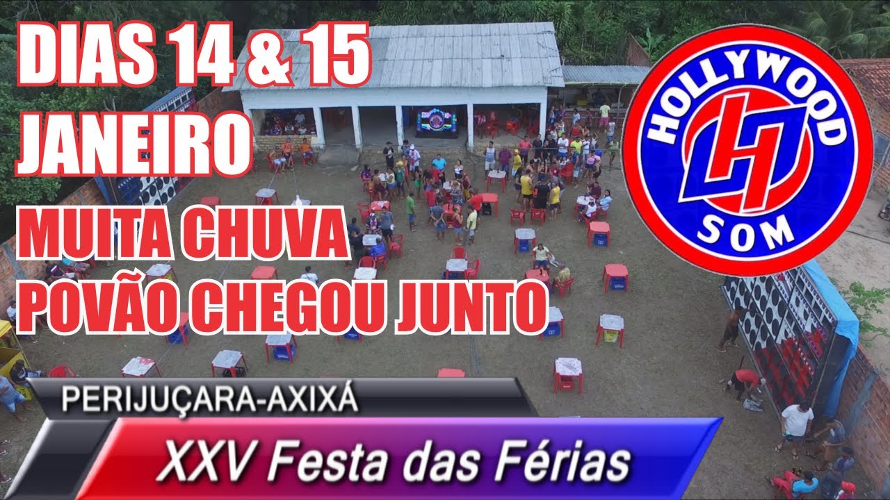 RADIOLA HOLLYWOOD SOM & MEGA EXTREME / XXV FESTA DAS FÉRIAS EM PERIJUÇARA - AXIXÁ . JANEIRO 2023