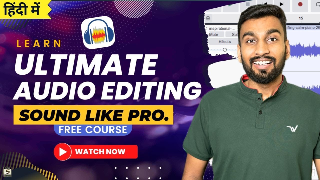 Learn Audacity Full Course In Hindi: Audacity Voice Editing 2026