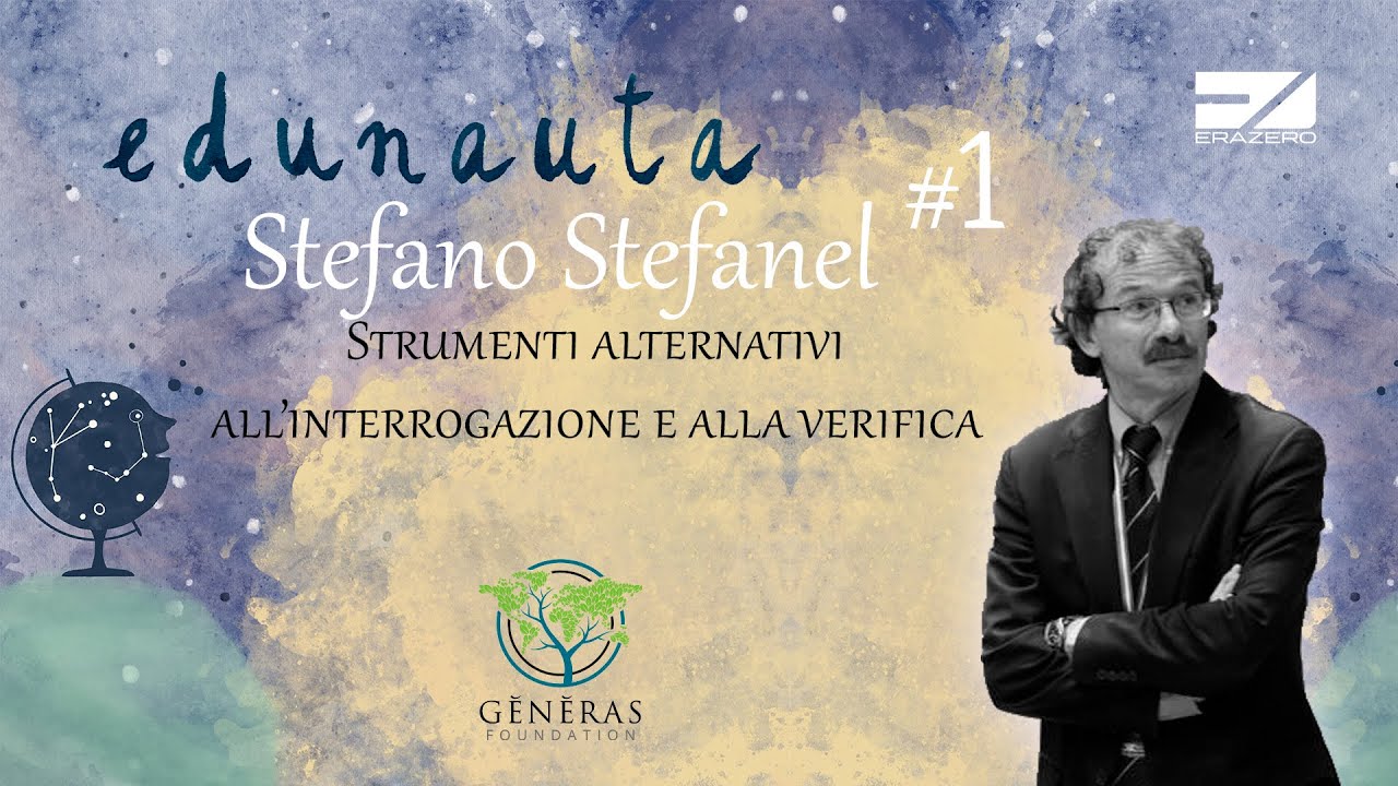 Ep07_Strumenti alternativi all&rsquo;interrogazione e alla verifica con Stefano Stefanel