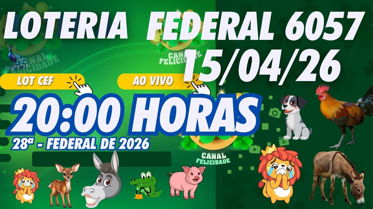 🔴 LOTERIA FEDERAL DO BRASIL AO VIVO - (20:00 HORAS)  EXTR: 6057 - JOGO DO BICHO  - Live  15/04/2026