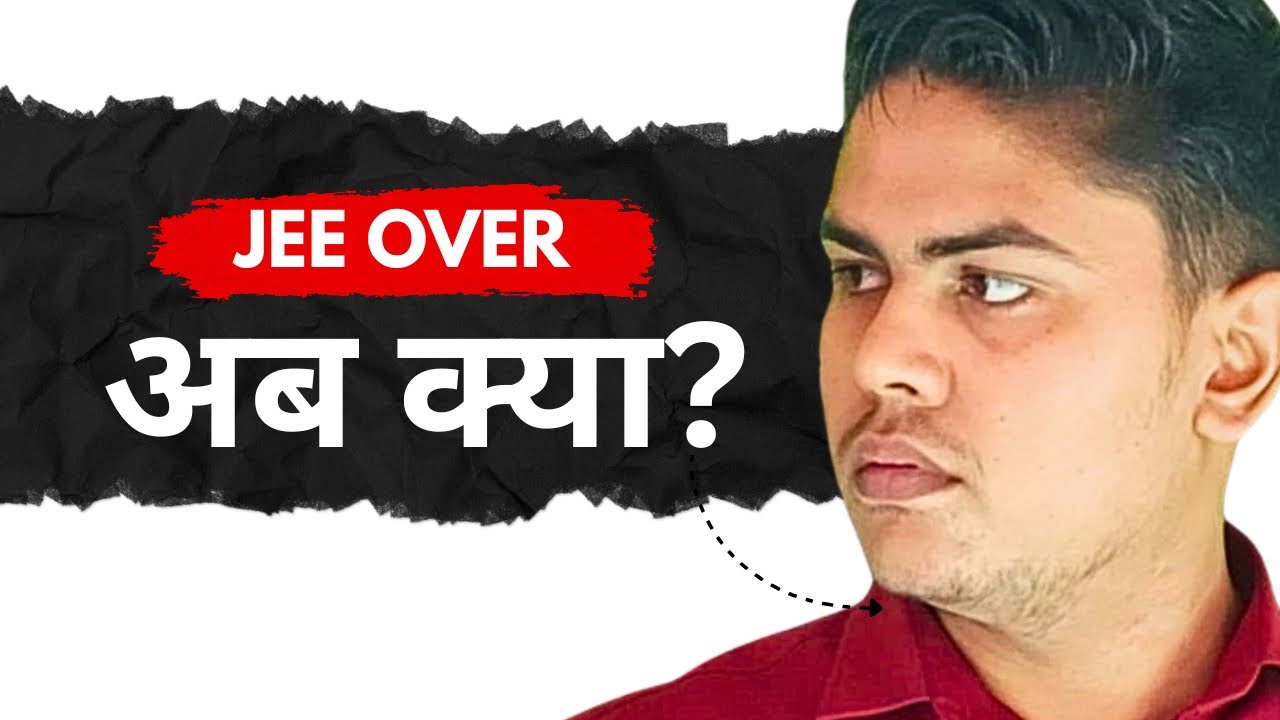 JEE advanced 2026 Over | Do this before your college admission 