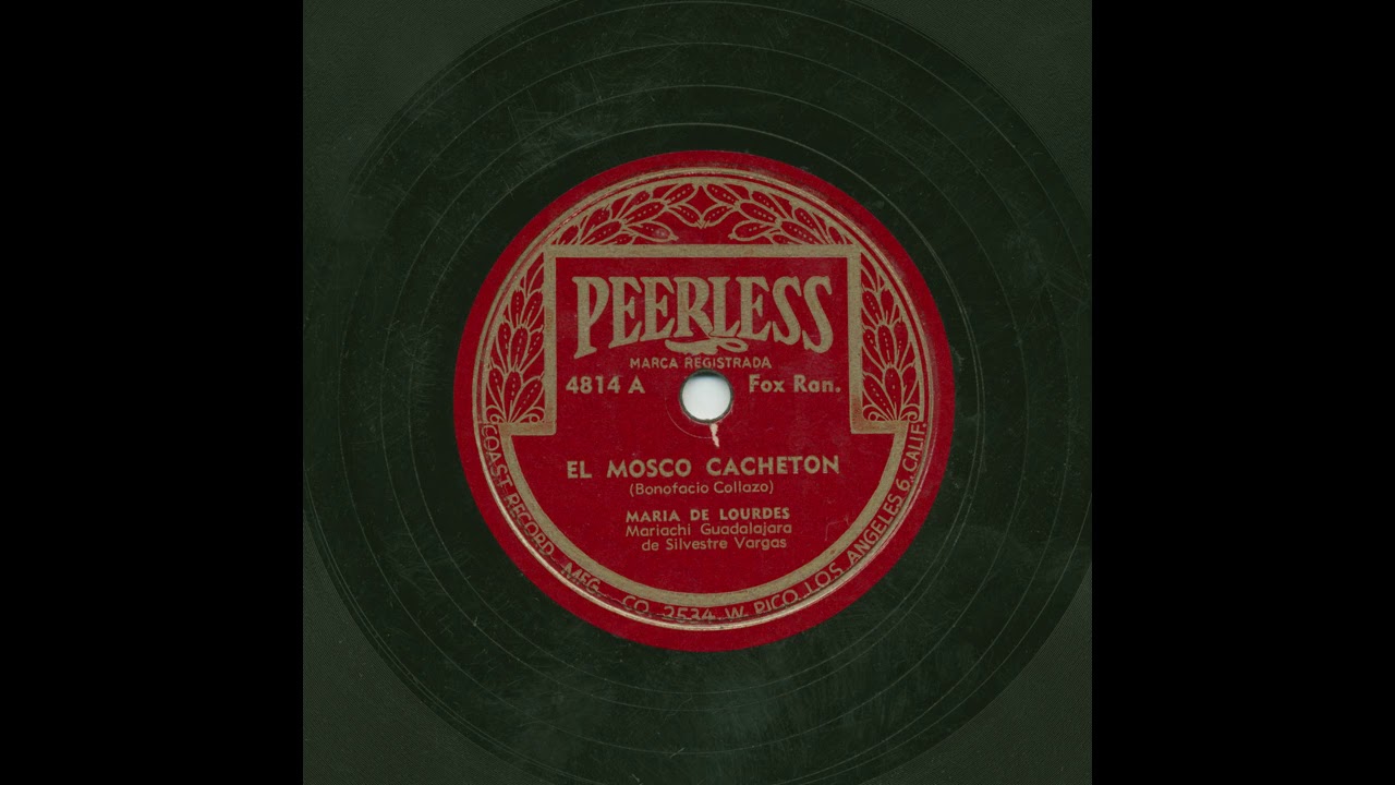 Maria De Lourdes - El Mosco Cacheton - Peerless 4814A