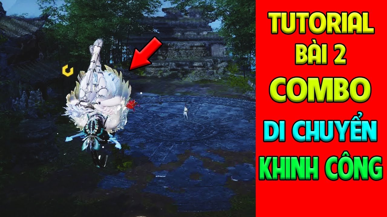 NEWBIE TUTORIAL B&agrave;i 2 : DI CHUYỂN + KHINH C&Ocirc;NG ĐỔI VŨ KH&Iacute; || NARAKA BLADEPOINT