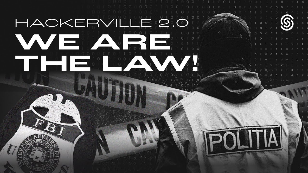 We Are The Law | Hackerville 2.0