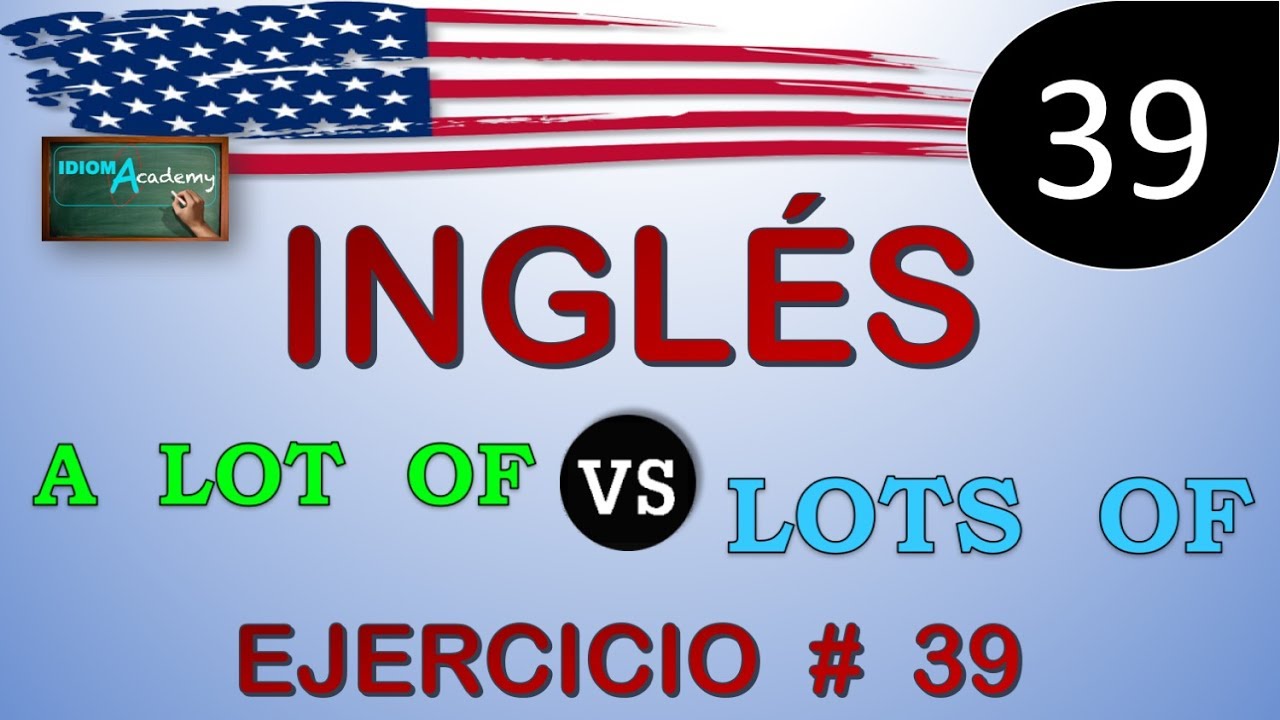 EJERCICIOS EN INGLES # 39 (Diferencia entre 