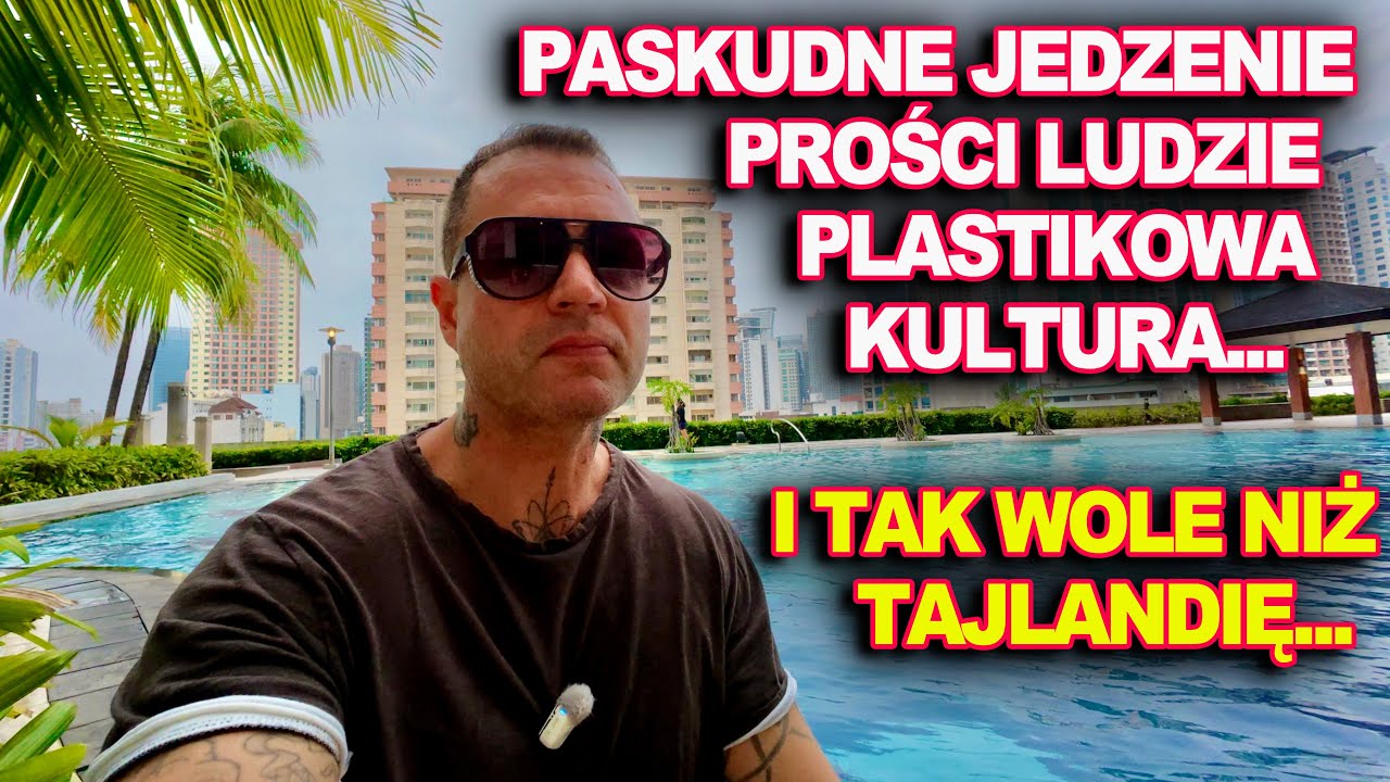 DLACZEGO MIESZKAM NA FILIPINACH, A NIE W TAJLANDII...