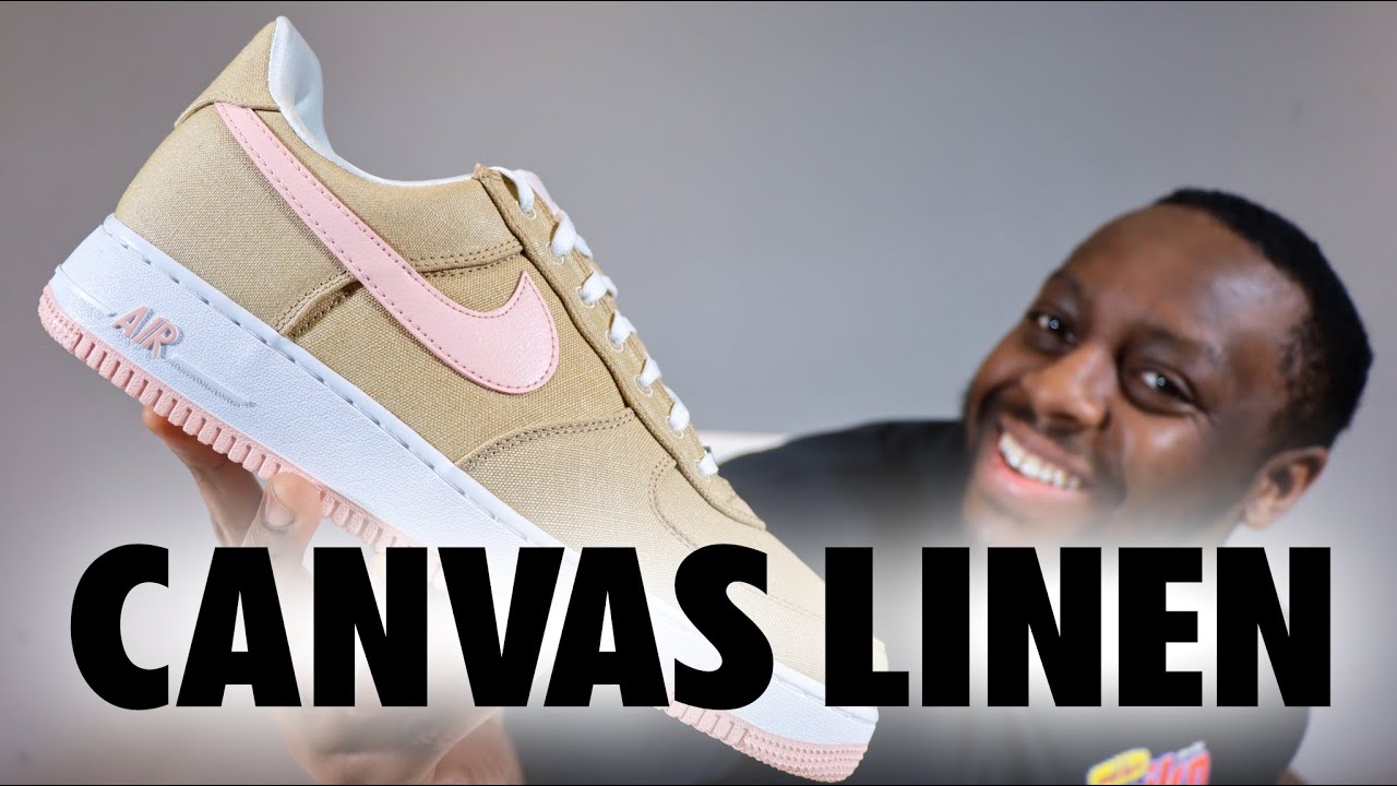Nike Air Force 1 Canvas Linen Atomsphere Schopes On Foot Review QuickSchopes 789 Schopes HV2021 200