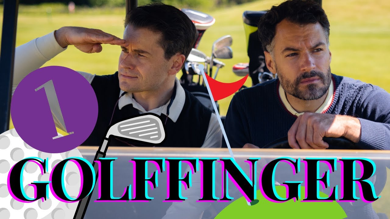 Golffinger Part 1