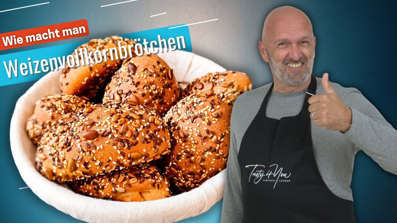 Wie macht man Vollkornbrötchen ganz einfach und lecker aus Weizen