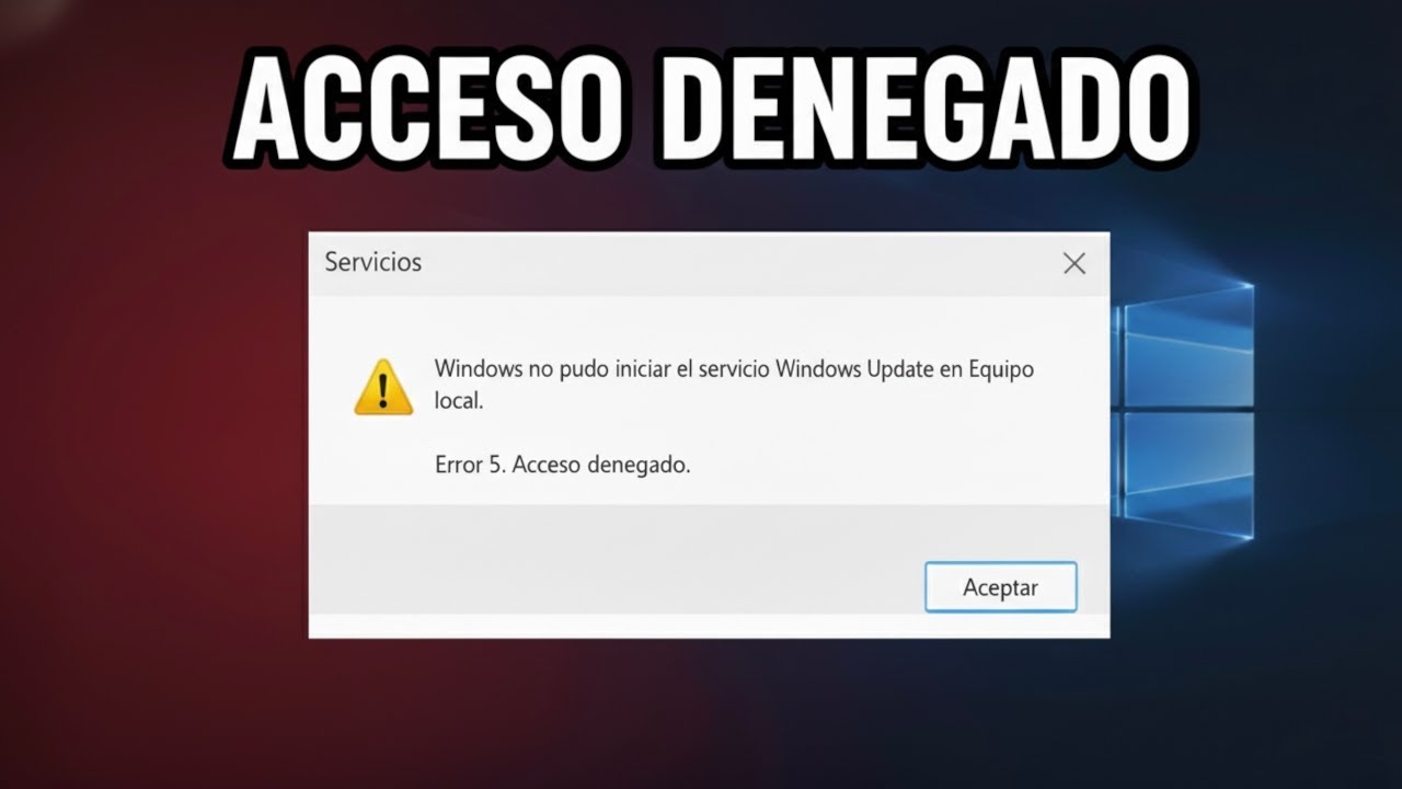 ¡ADIÓS al Error Acceso Denegado de Windows Update! | Solución Rápida y Fácil