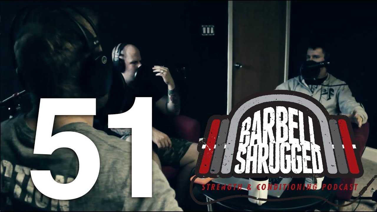 Gaining Strength and Muscle For CrossFit - Barbell Shrugged Podcast EPISODE 51