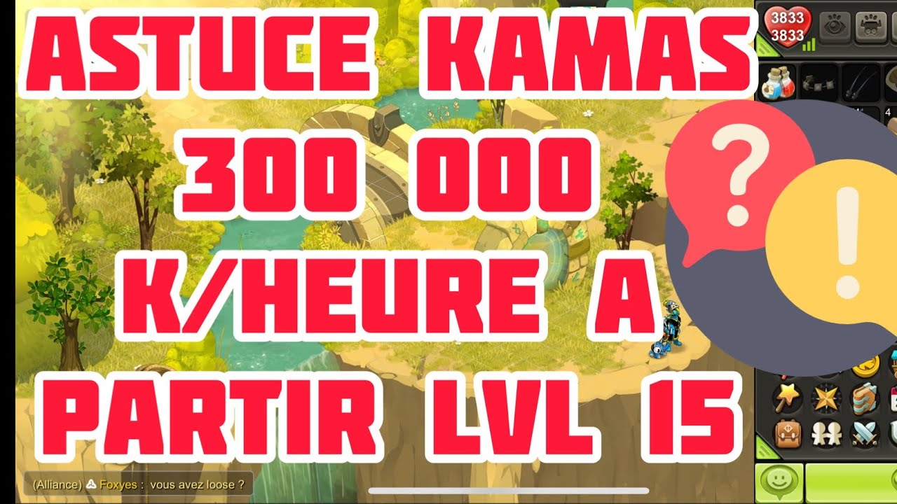 DOFUS TOUCH ASTUCE KAMAS 300 000k/heure à partir du lvl 15 jusqu’à 200 !