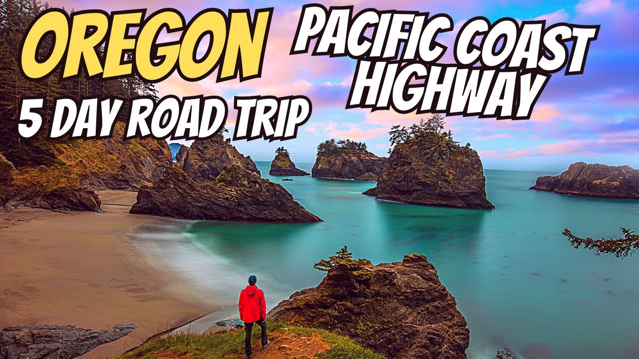 Oregon Road Trip: 5 Days 125 Mile Pacific  Coast Highway
