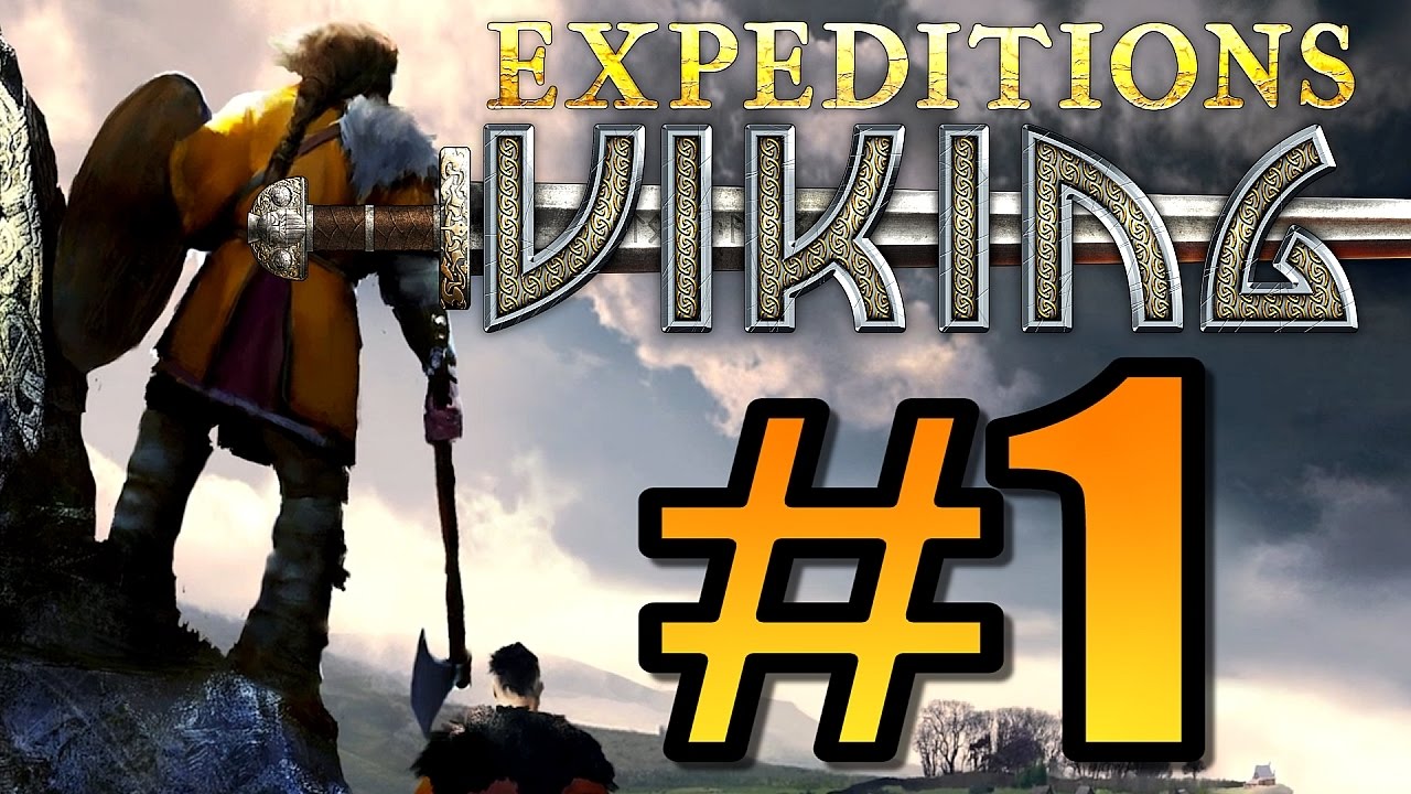 Expeditions Vikings [PC Game Full Release] | Let's Play Expeditions Vikings Gameplay - Part 1