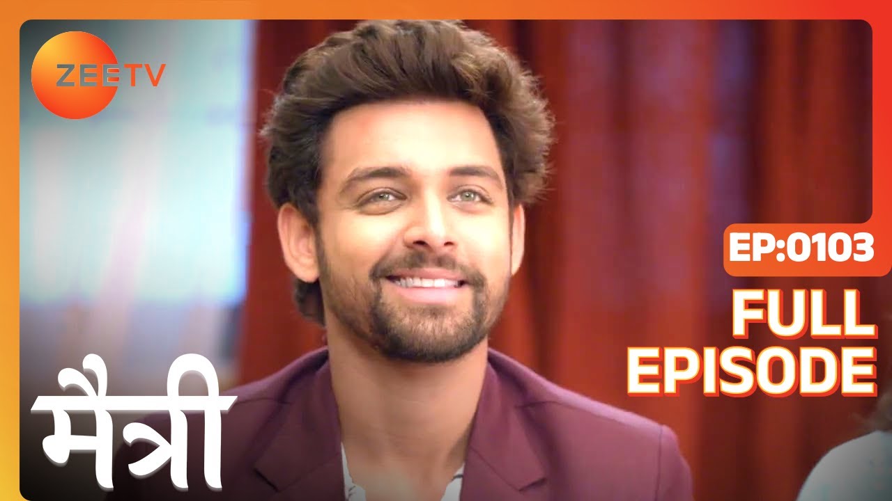 Nandini ने क्या सवाल किया Ashish से? | Maitree | Episode 103 | Zee TV