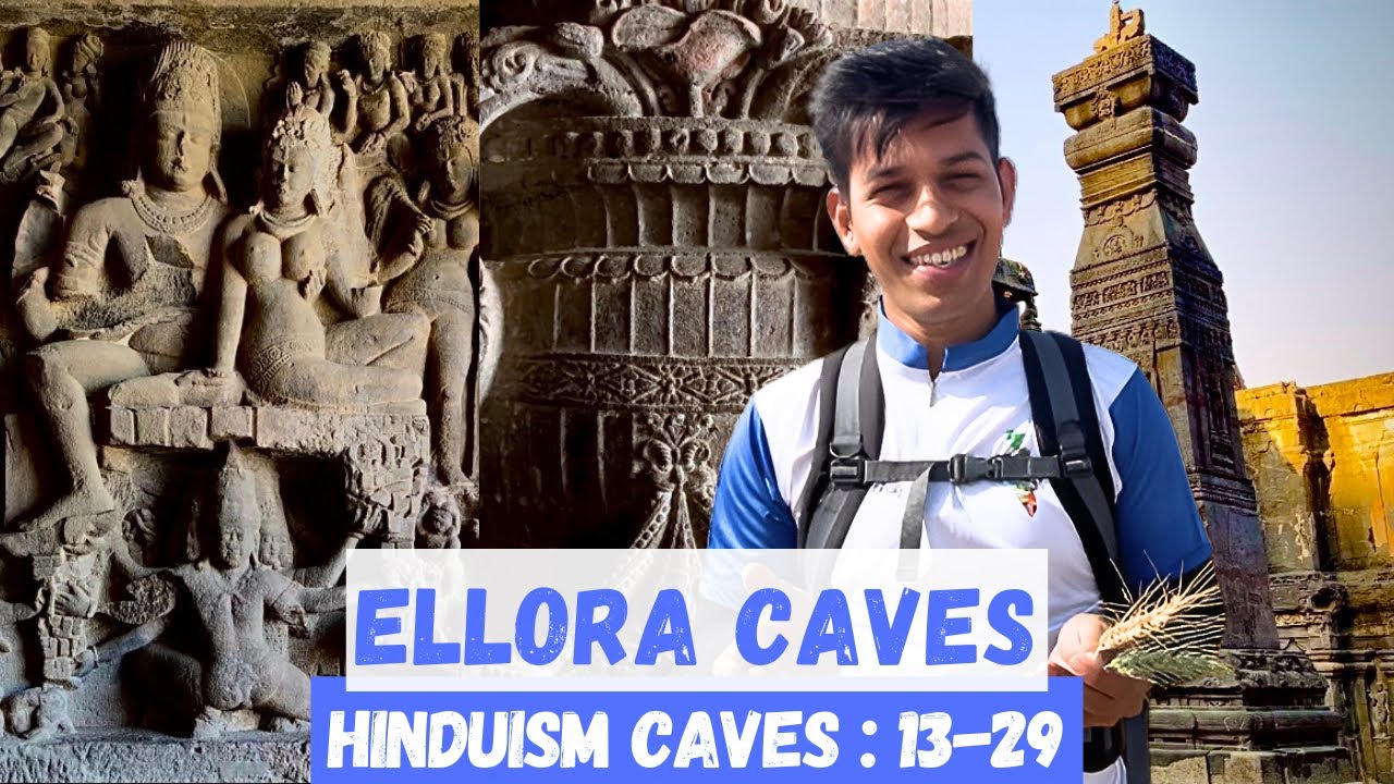 Ellora caves | Kailasa Temple | Hinduism caves 13-29 | Part-1 | MH EP4