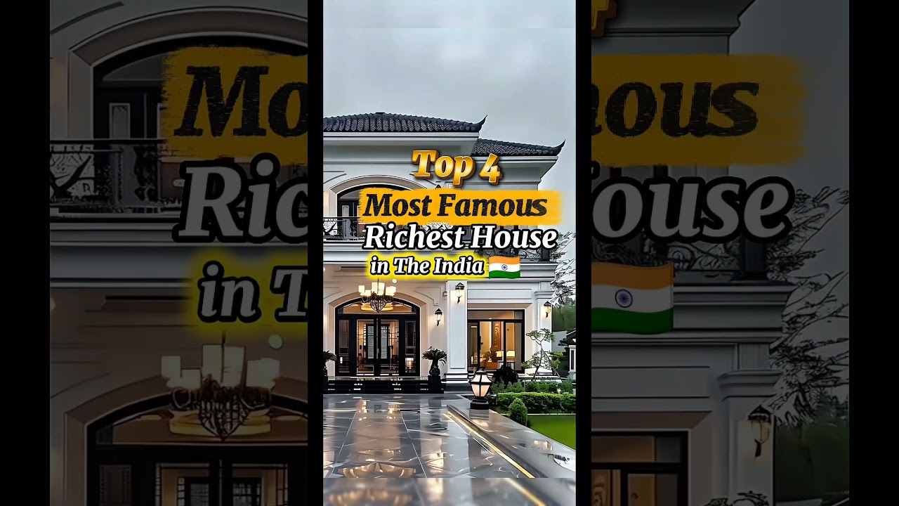 Top 4 Most Famous Richest House in The India 🇮🇳 